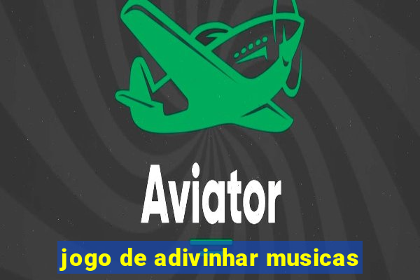 jogo de adivinhar musicas